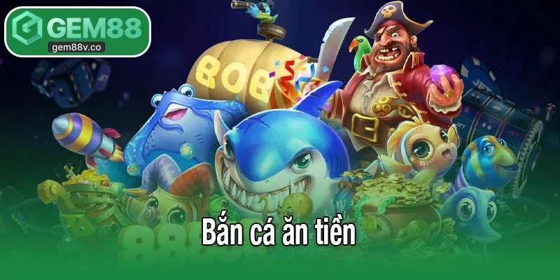 Bắn cá ăn tiền