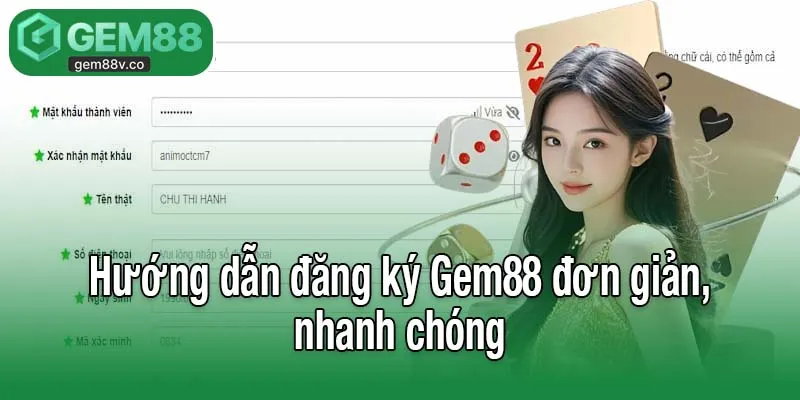 Hướng dẫn đăng ký Gem88 đơn giản, nhanh chóng