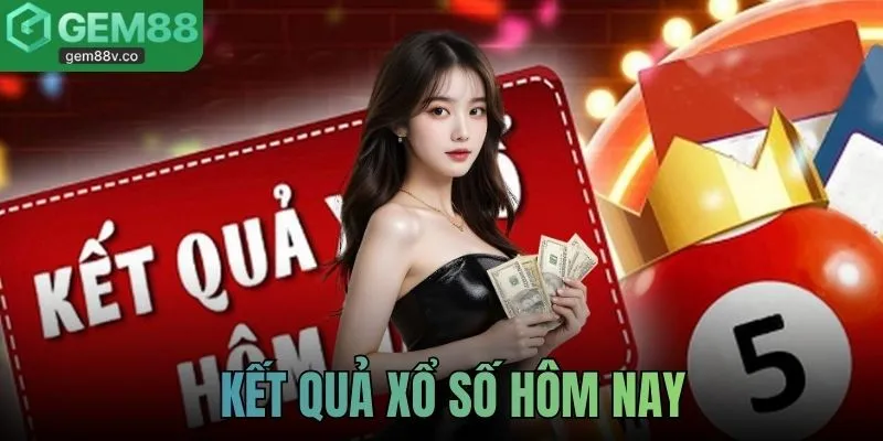 kết quả xổ số hôm nay