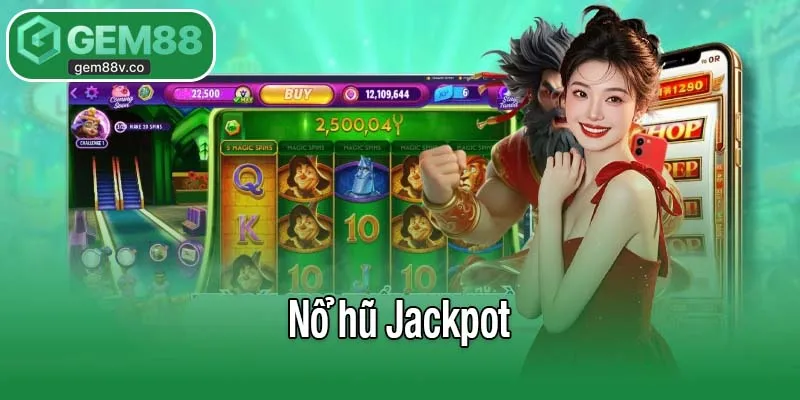 Nổ hũ Jackpot